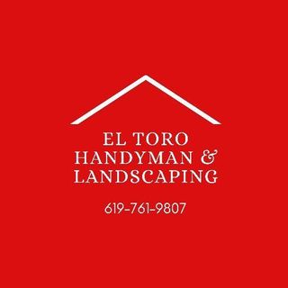 El Toro Handyman & Landscaping